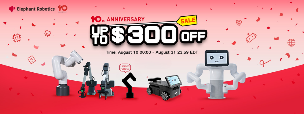 🎉Elephant Robotics 10th Anniversary Celebration Coming Soon!